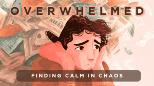 Overwhelmed: Overwhelmed by Expectations – September 28, 2025