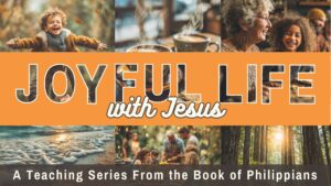 Joyful Life with Jesus: Generosity & Worry – November 23, 2025
